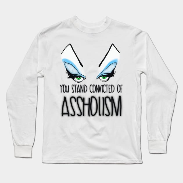 ASSHOLISM Long Sleeve T-Shirt by ArtzeeFartzee